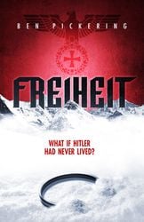 Freiheit is a gripping work of alternative history that imagines a world where the Nazis had won World War Two. Copyright Ben Pickering.