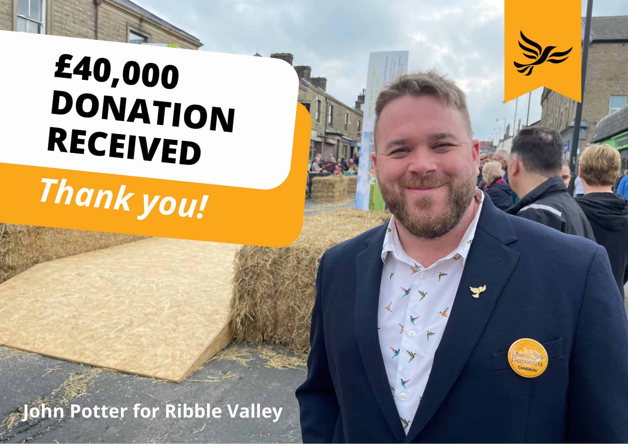 Lib Dem candidate receives huge donation from businessman desperate to get Tories out